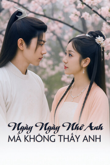 Ngày Ngày Nhớ Anh, Mà Không Thấy Anh